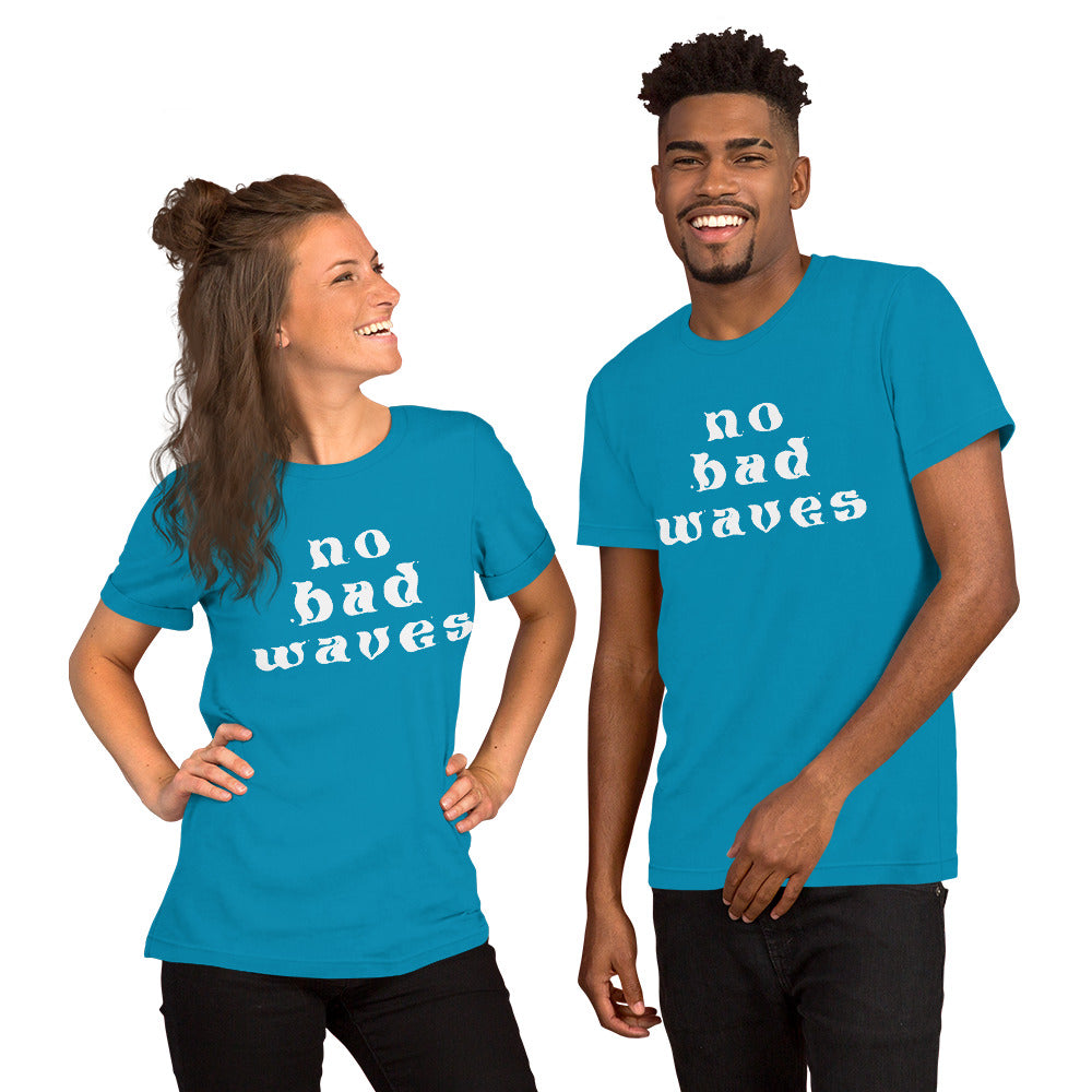 No Bad Waves Classic Unisex t-shirt