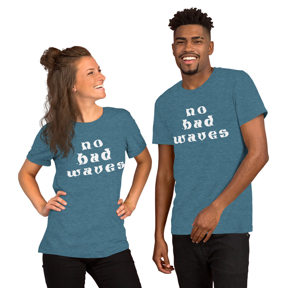 No Bad Waves Classic Unisex t-shirt