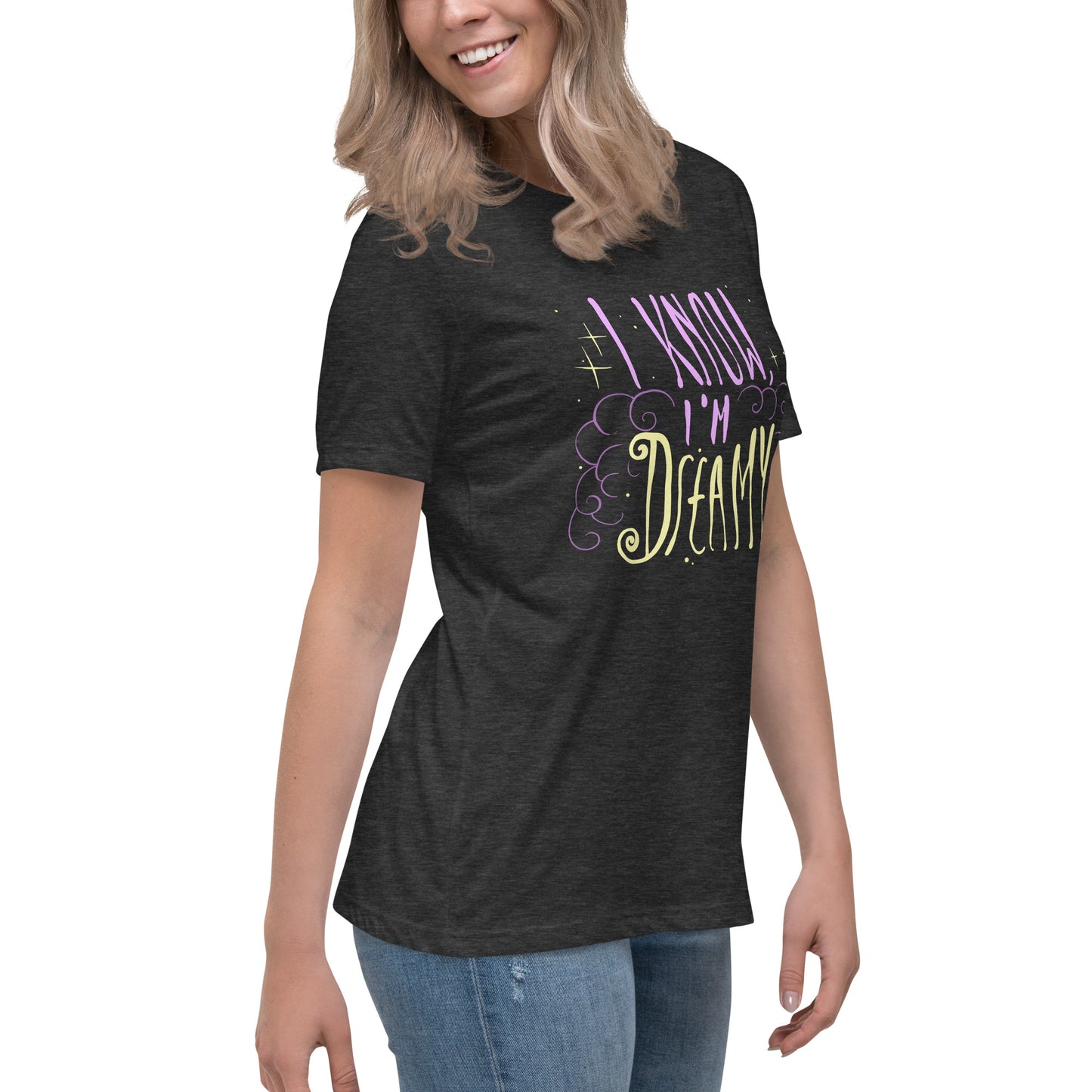 I'm Dreamy Women's Relaxed T-Shirt