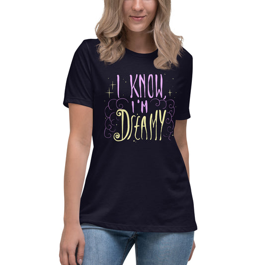 I'm Dreamy Women's Relaxed T-Shirt